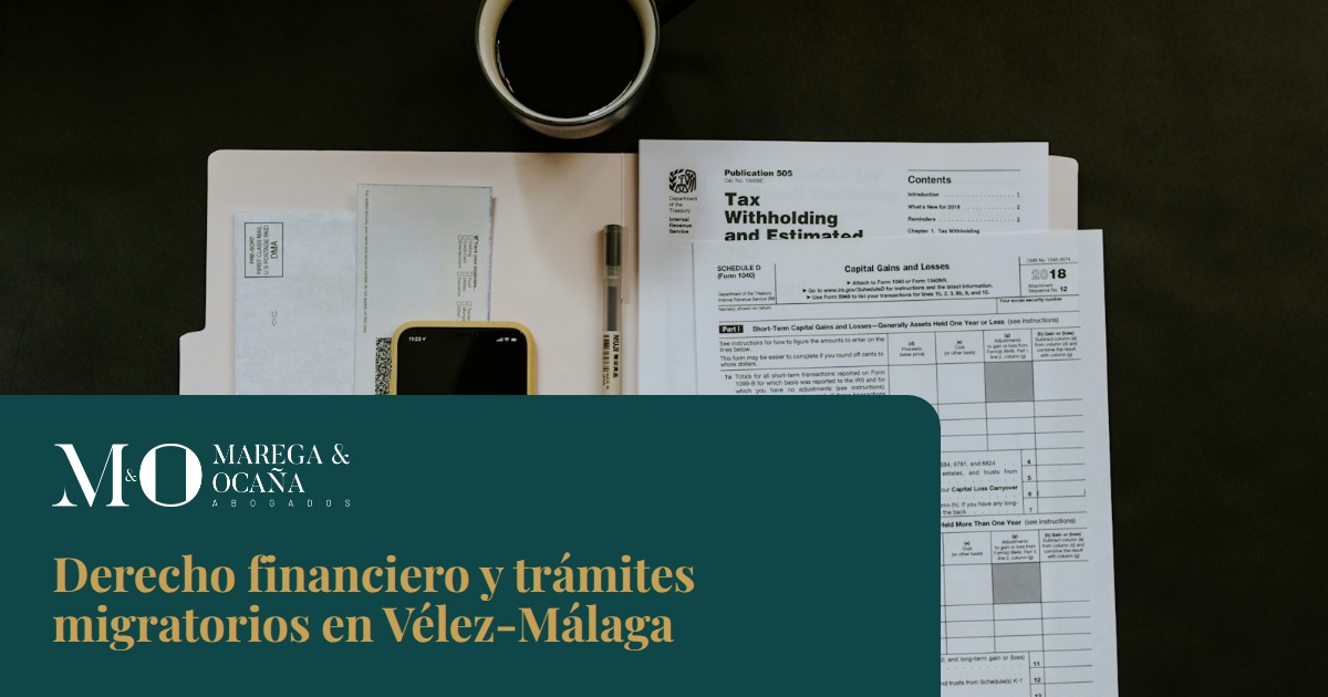 Derecho financiero y trámites migratorios en Vélez-Málaga