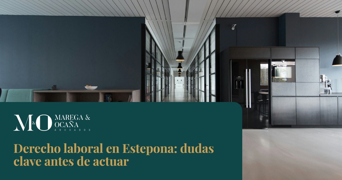 Derecho laboral en Estepona: dudas clave antes de actuar