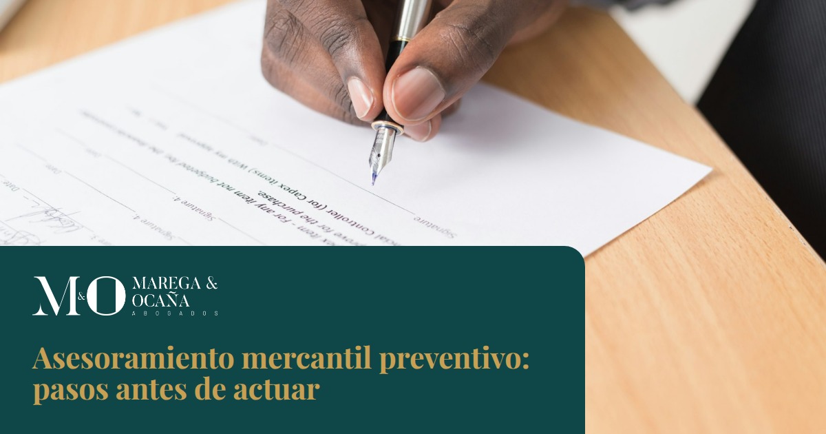 Asesoramiento mercantil preventivo: pasos antes de actuar